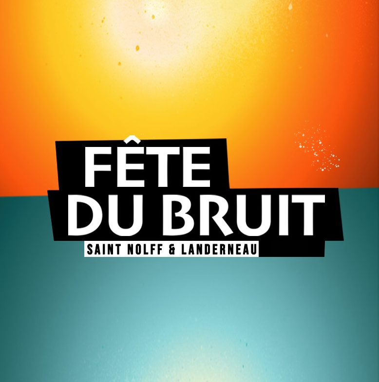 Billets Fête du Bruit dans Landerneau