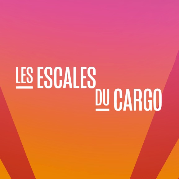 Billets Les Escales du Cargo