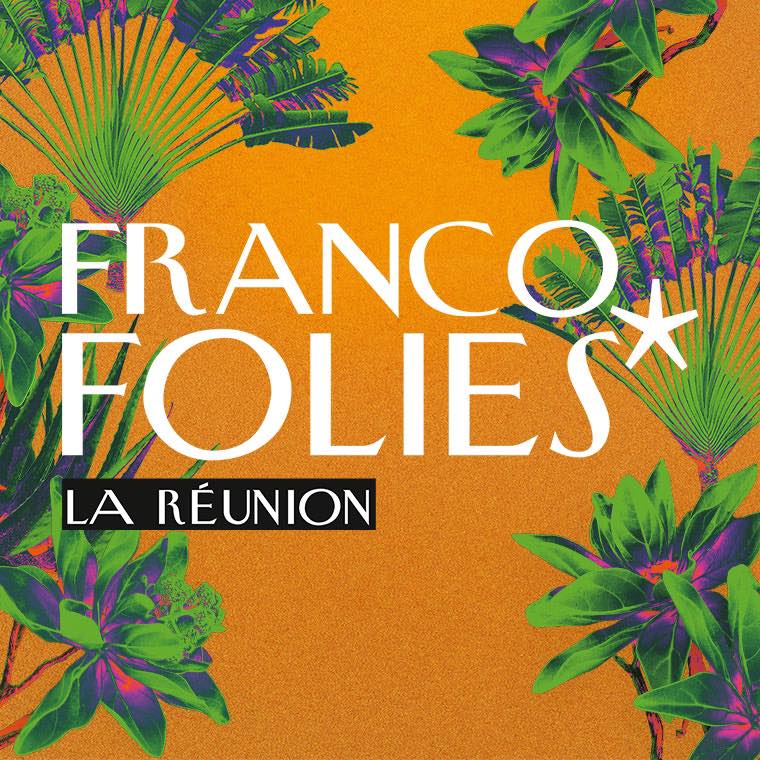 Billets Les Francofolies de La Réunion