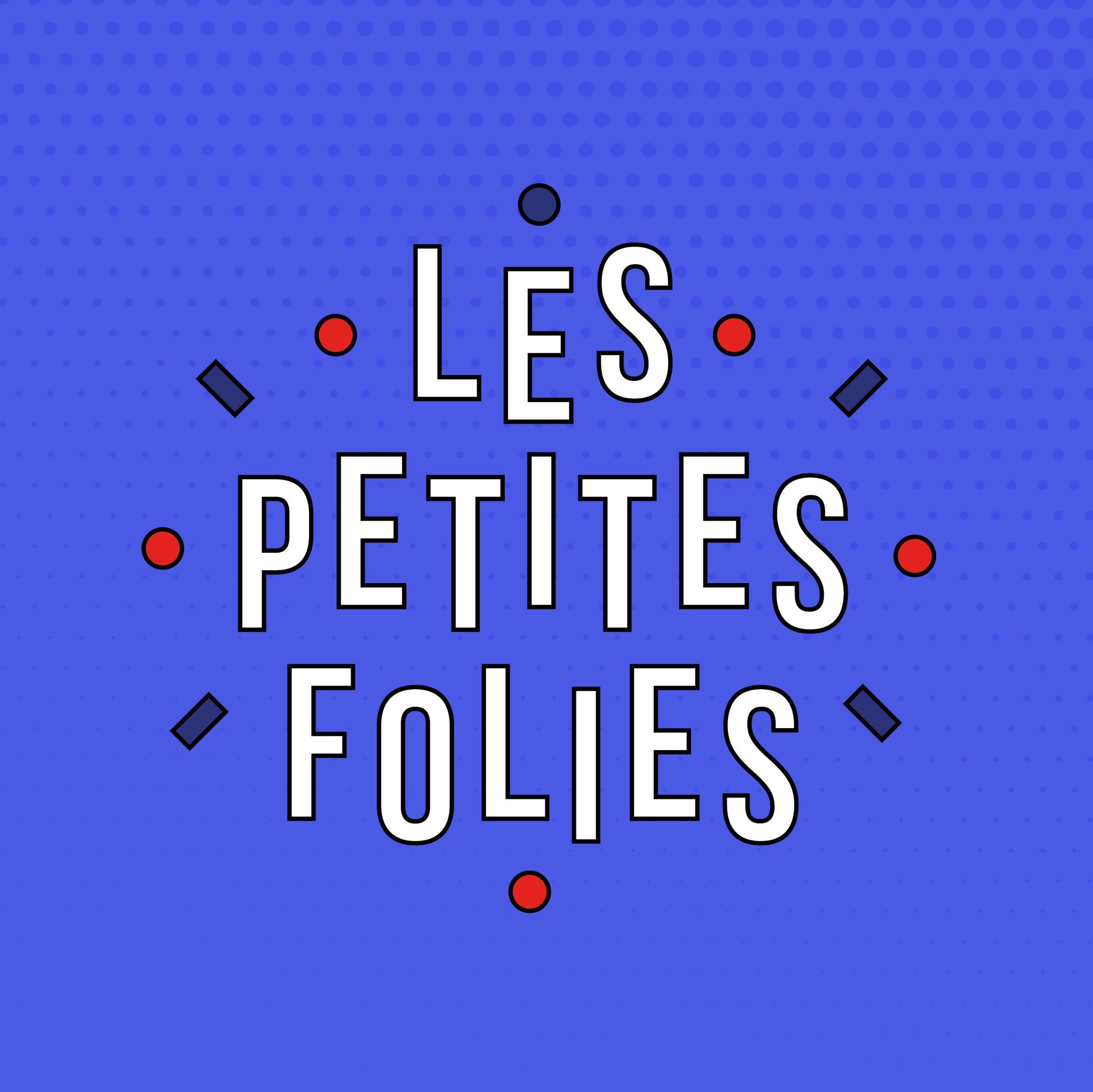 Les Petites Folies 2024 Tickets