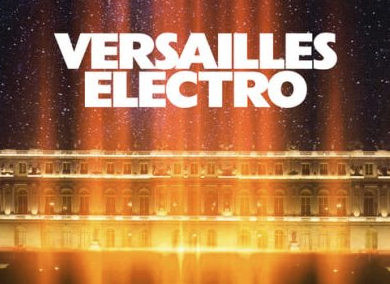 Billets Versailles Electro
