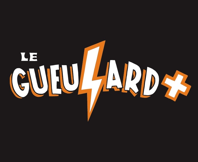 Le Gueulard Plus Tickets